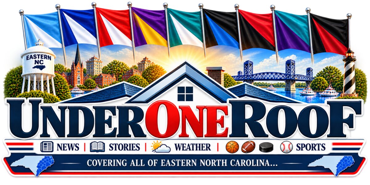 Under One Roof: News - Stories - Weather. Covering All of Eastern North Carolina.